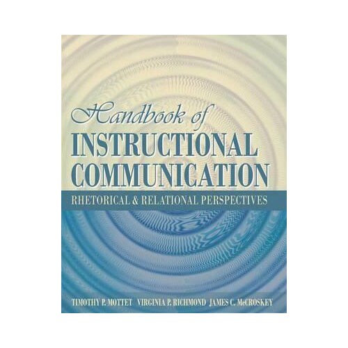 HANDBOOK OF INSTRUCTIONAL COMMUNICATION